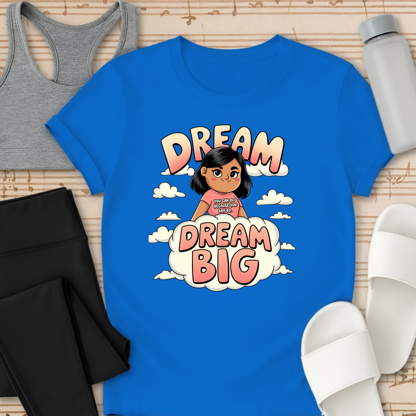 Dream Big T-Shirt