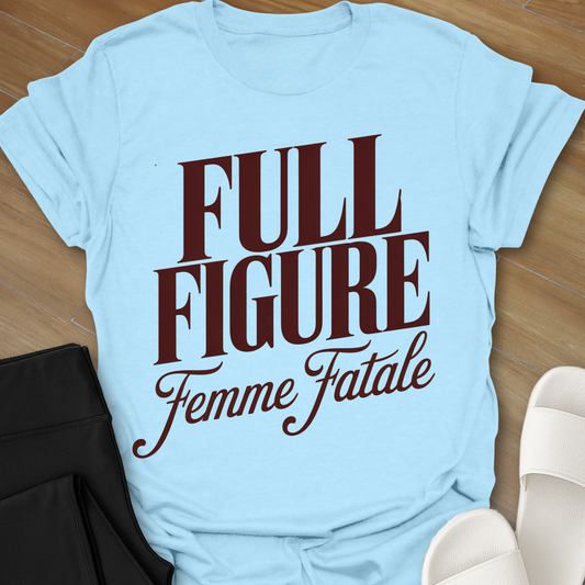 Full Figure Femme Fatale T-Shirt