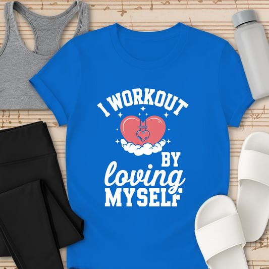 Loving Myself Weights T-Shirt