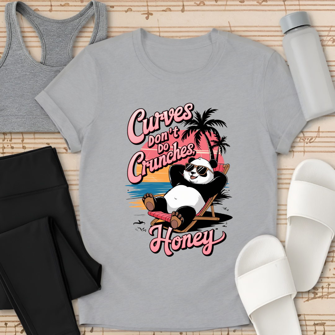 Curves Don't Do Crunches Honey T-Shirt