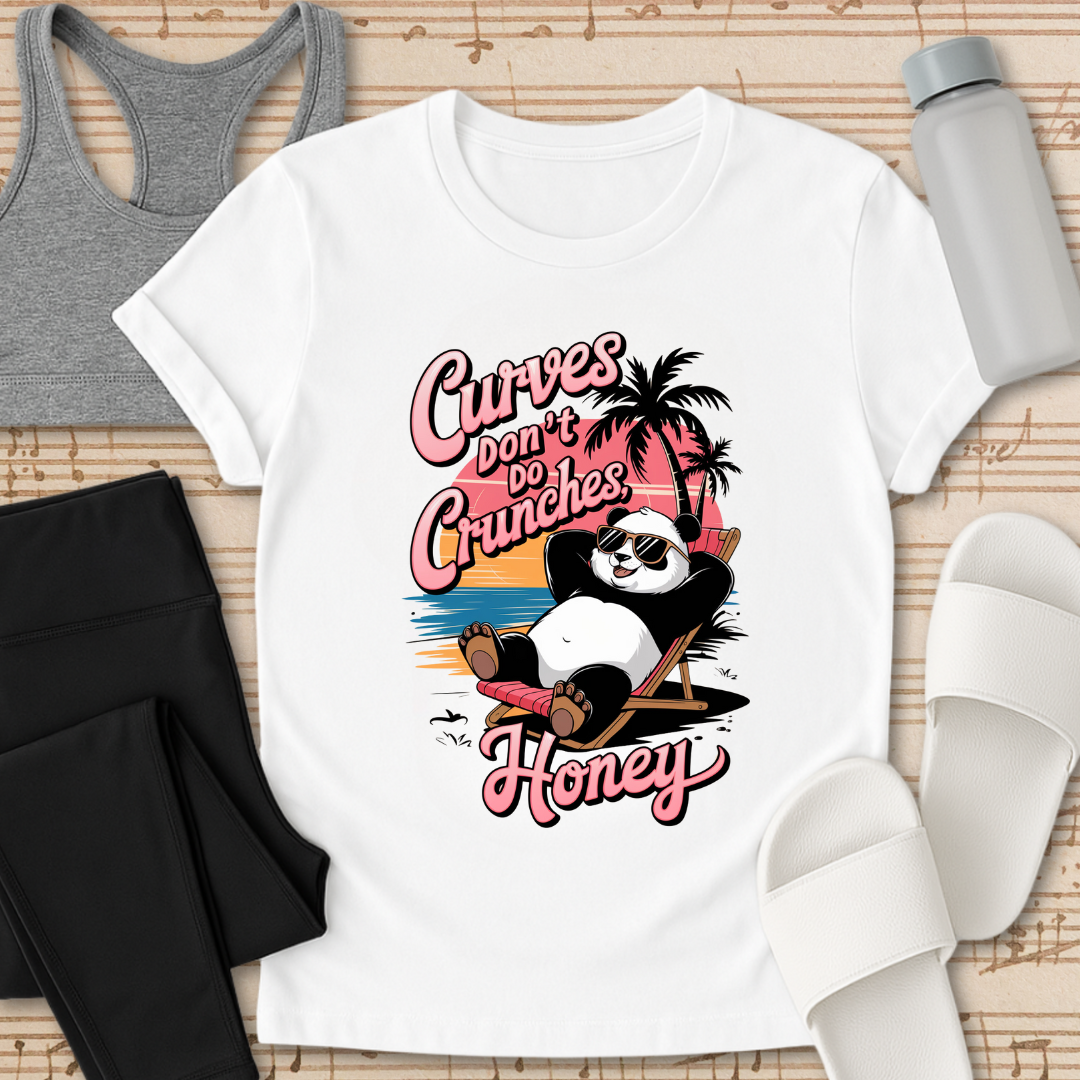 Curves Don't Do Crunches Honey T-Shirt