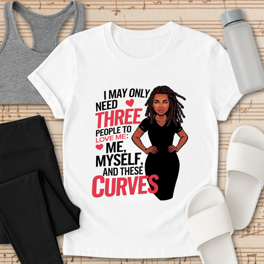 Me Myself & These Curves T-Shirt