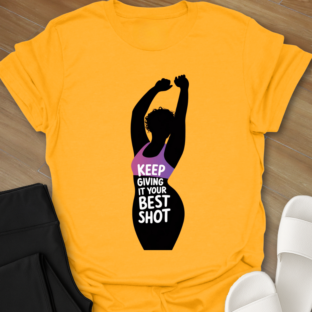 Giving Your Best Shot 1 T-Shirt
