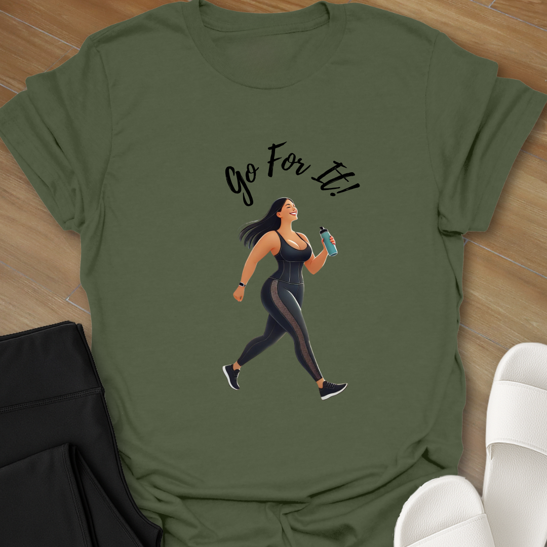 Go for it! Walk T-Shirt