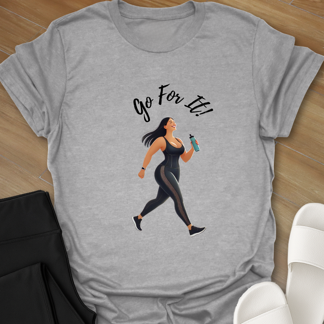 Go for it! Walk T-Shirt