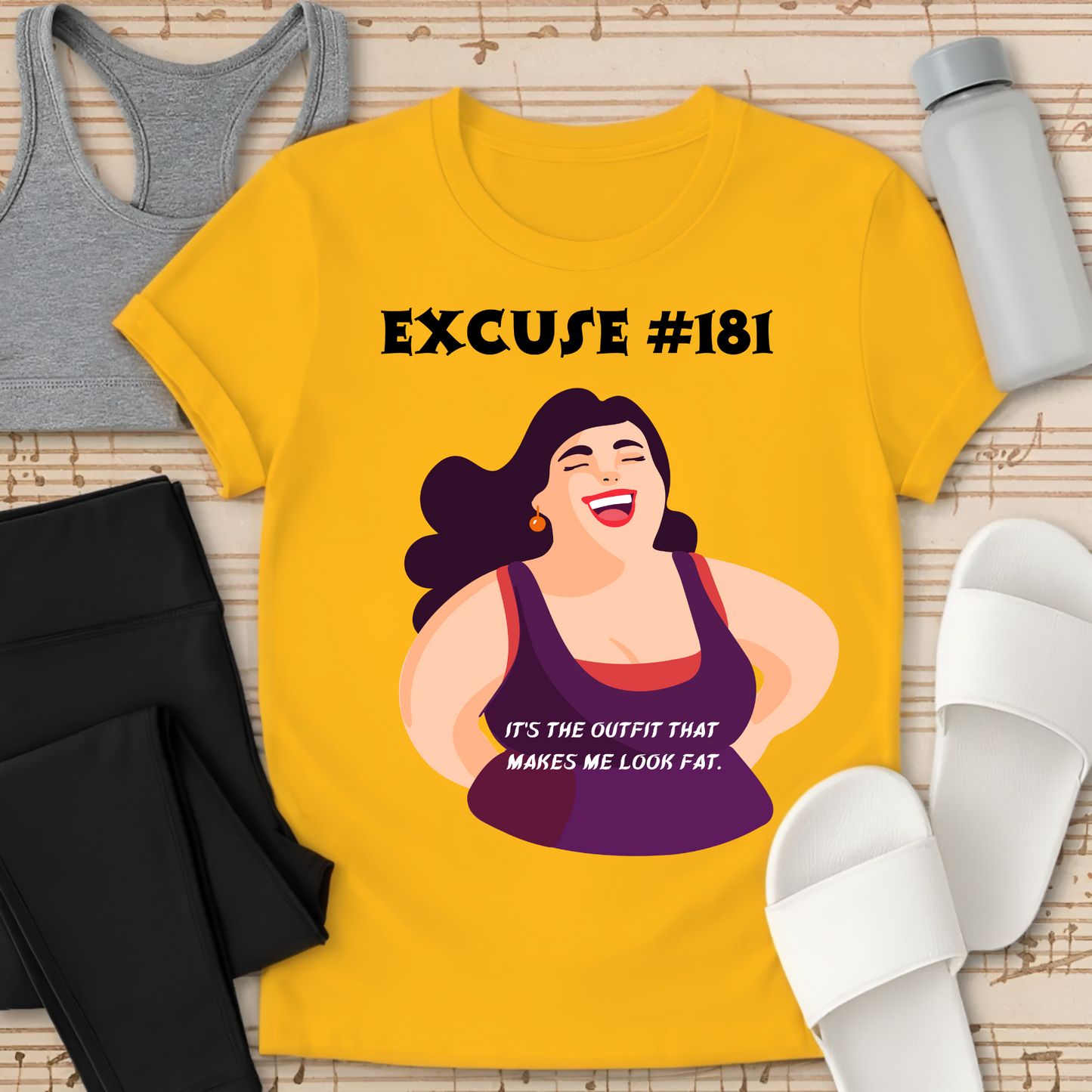 Excuse #181 It's The Outfit T-Shirt