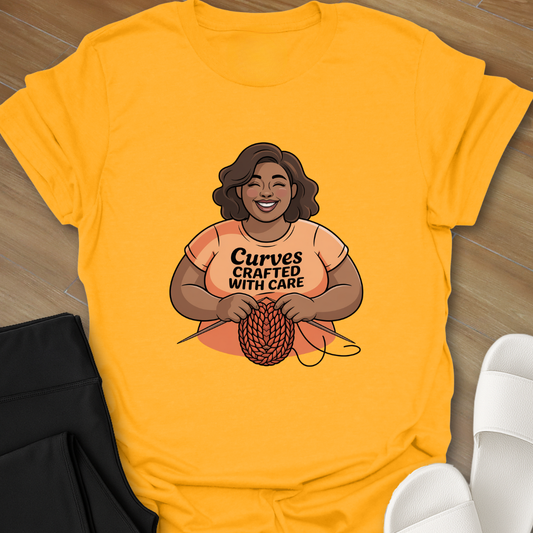 Curves Crafted with Care T-Shirt