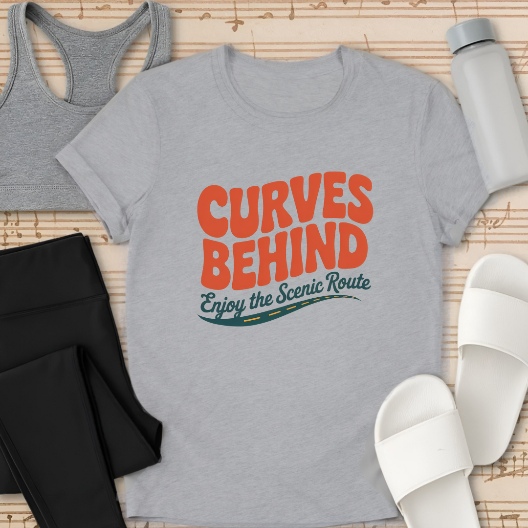 Curves Behind T-Shirt