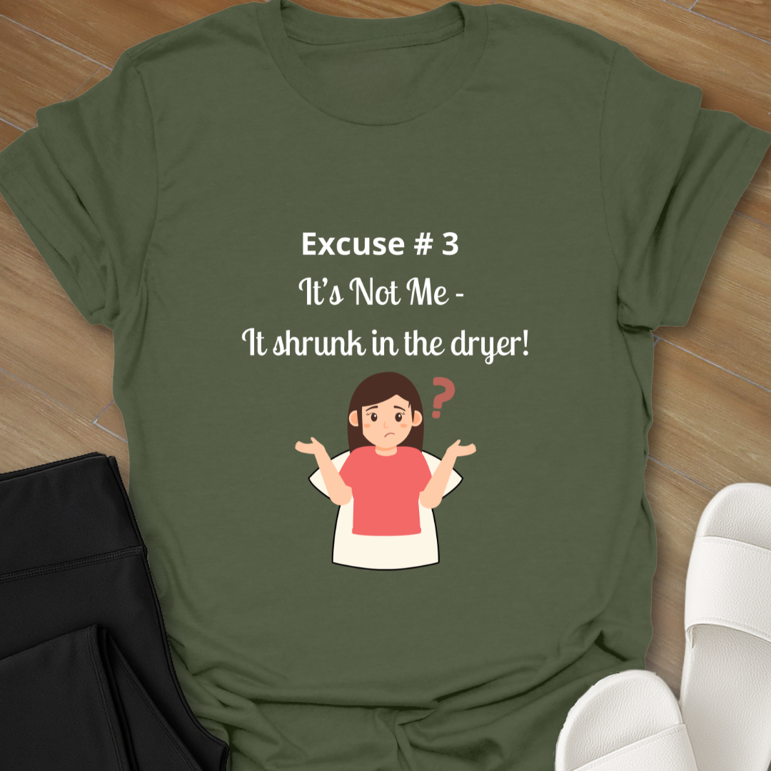 It's Not Me T-Shirt