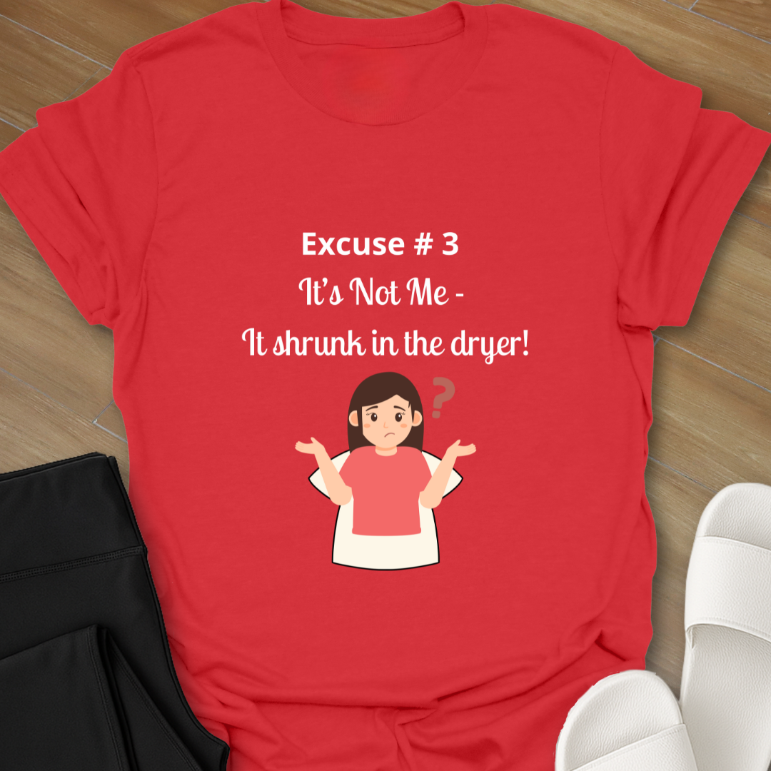 It's Not Me T-Shirt