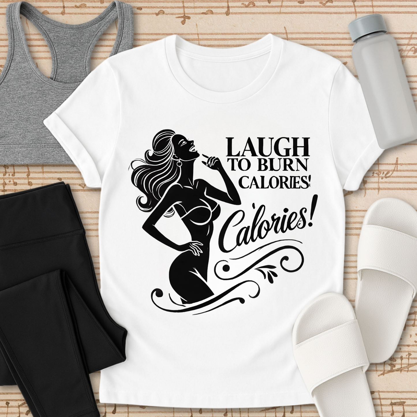 Laugh to Burn Calories 3 T-Shirt