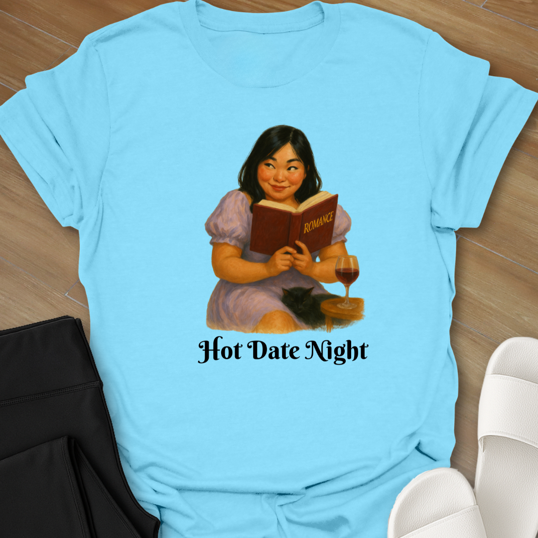 Hot Date Night. T-Shirt