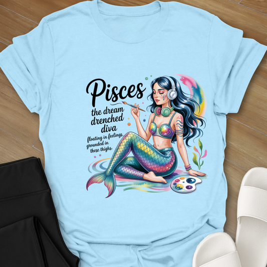PISCES The dream drenched diva T-Shirt