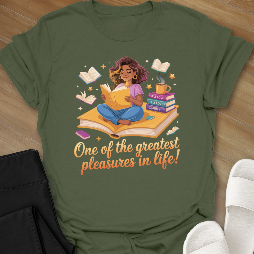 One of the Greatest Pleasures in Life! T-Shirt