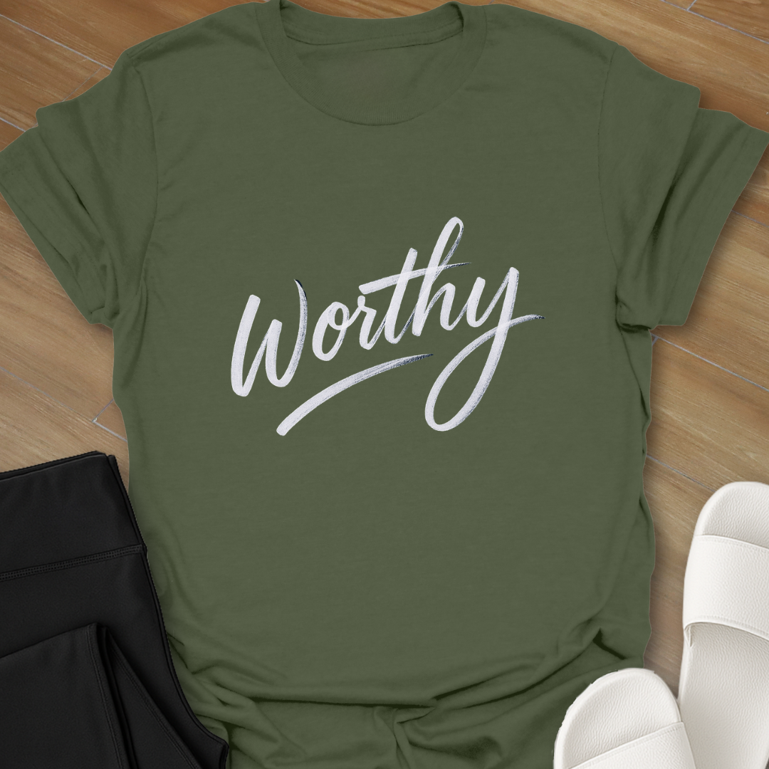 Worthy T-Shirt