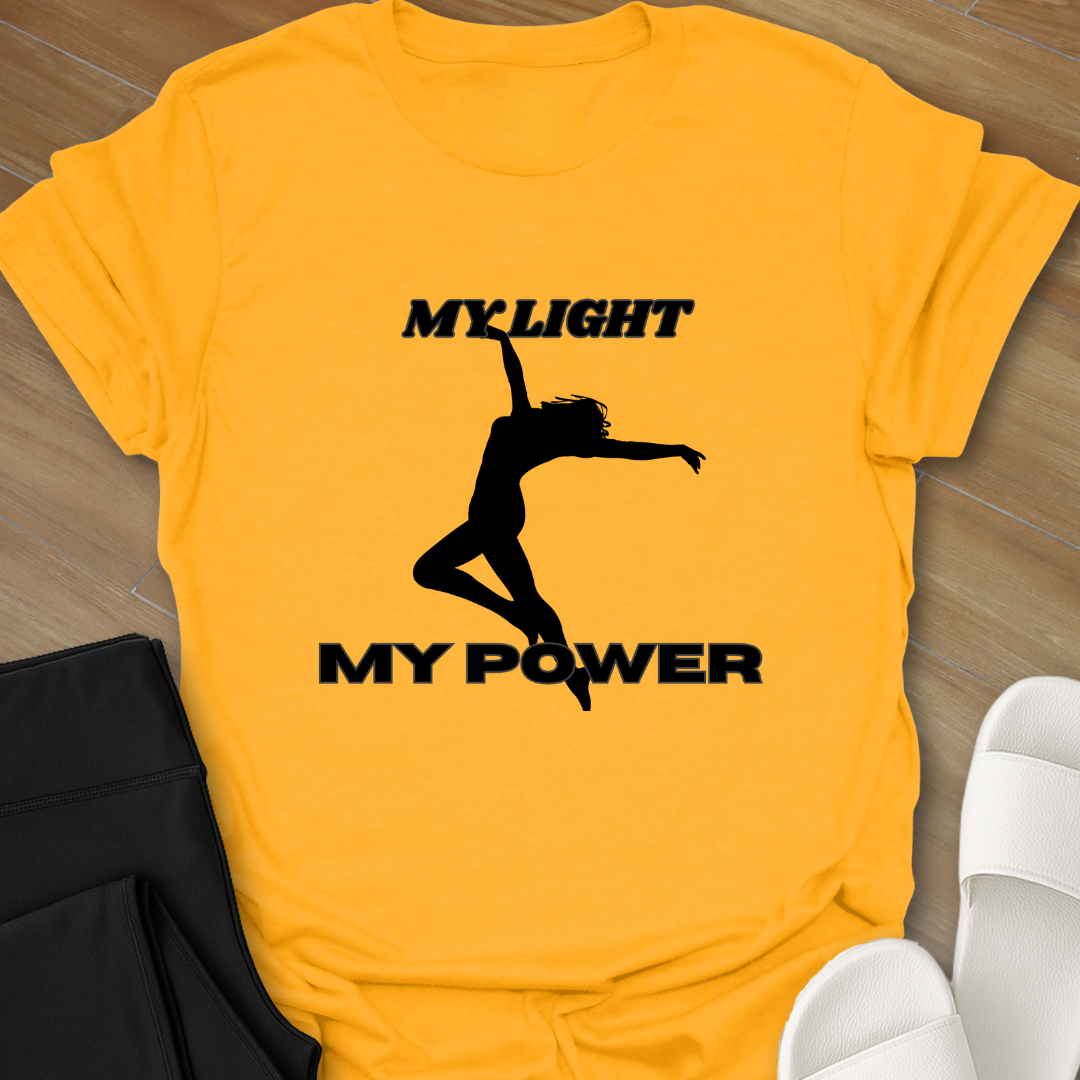 My Light My Power T-Shirt