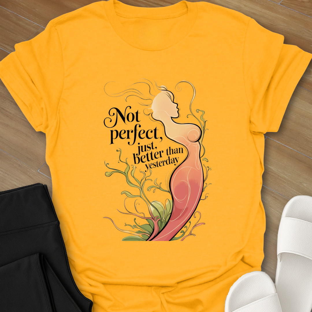 Not Perfect T-Shirt