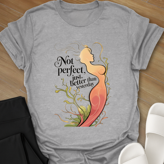 Not Perfect T-Shirt