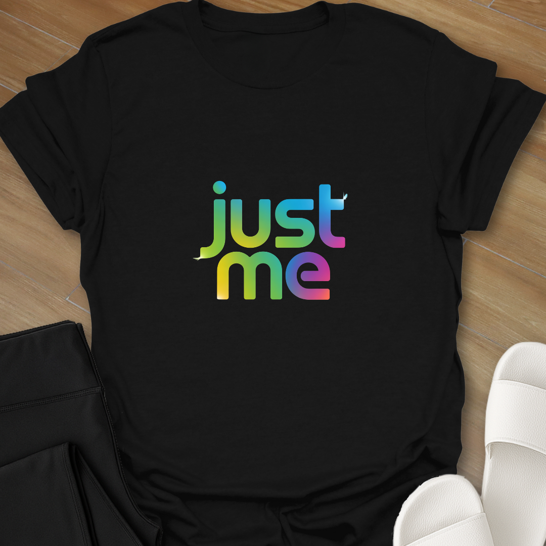 Just Me T-Shirt