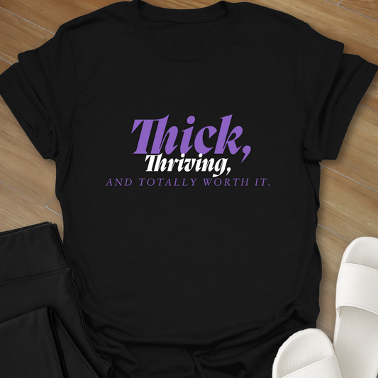 Thick & Thriving T-Shirt