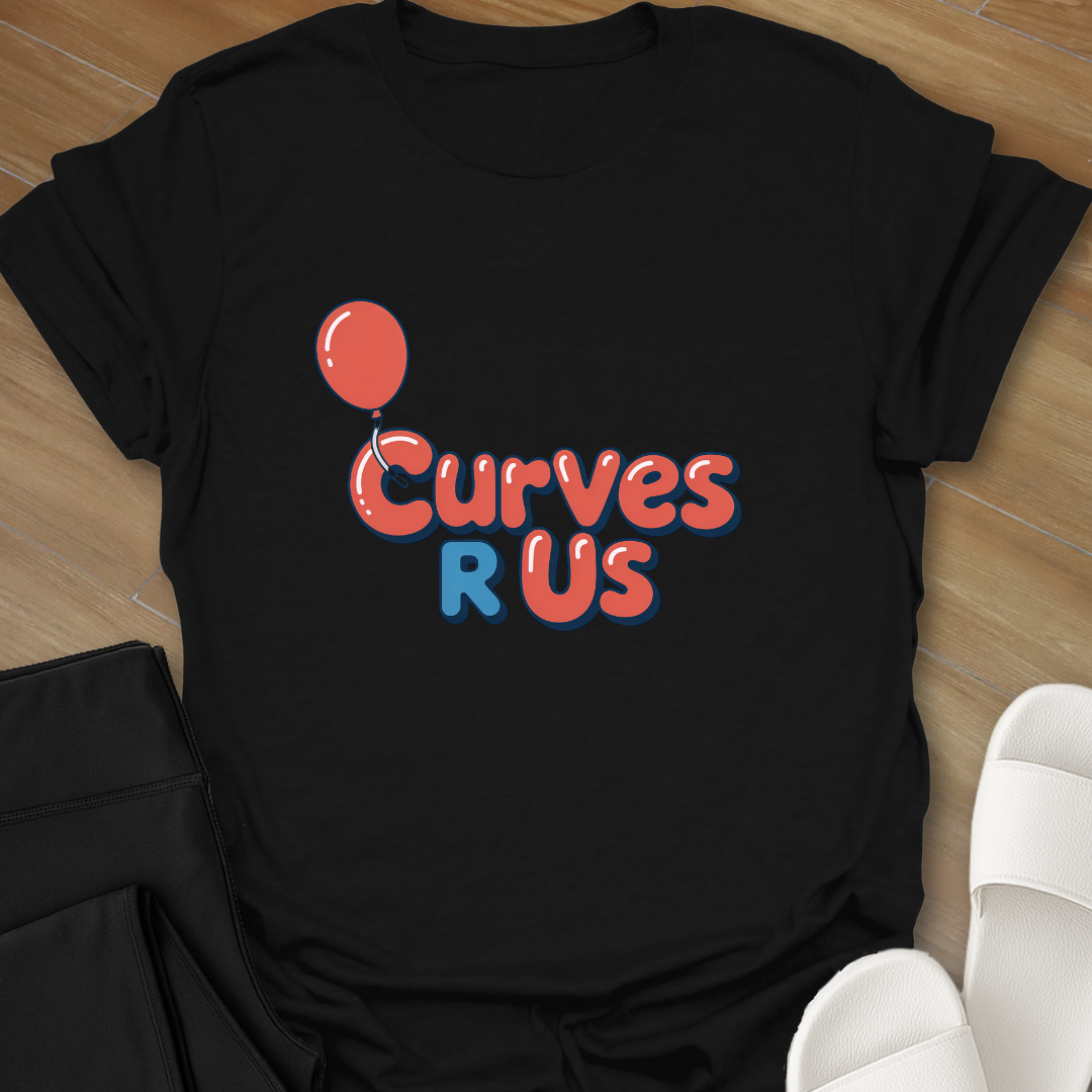 Curves R Us T-Shirt
