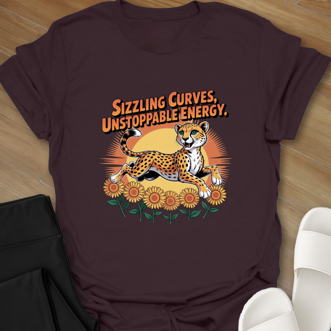 Sizzling Curves, Unstoppable Energy T-Shirt