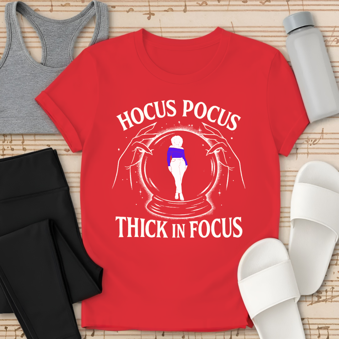 Curvy Thick And Focus T-Shirt