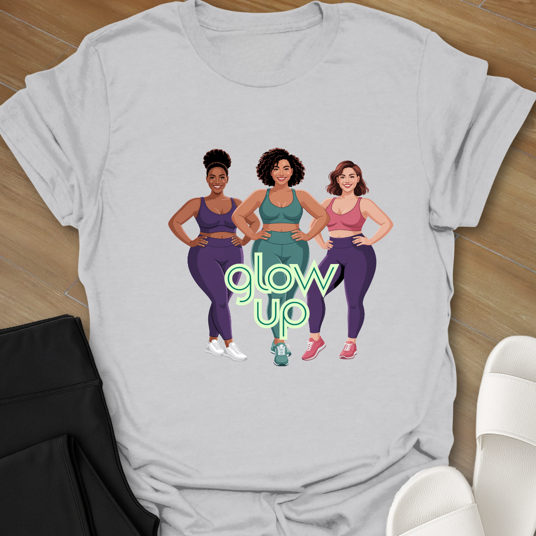 Glow Up T-Shirt