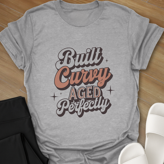Built Curvy Aged Perfectly T-Shirt