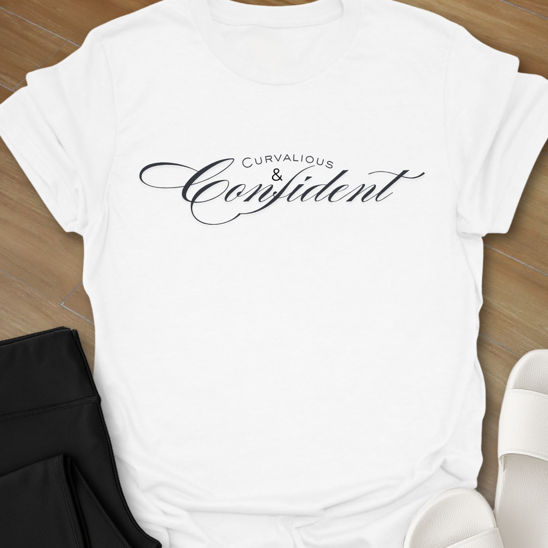 Curvalicious & Confident T-Shirt