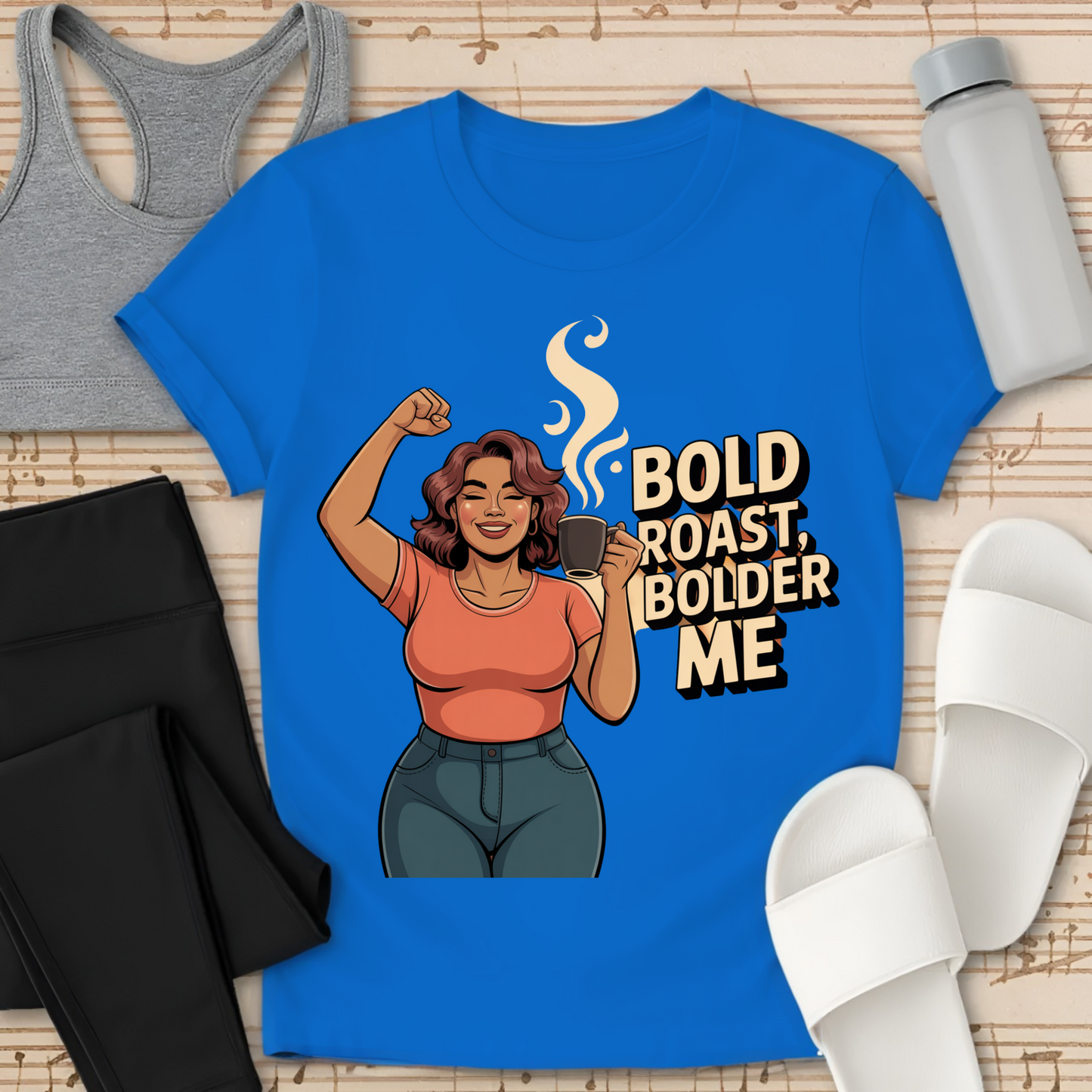 Bold Roast, Bolder Me T-Shirt