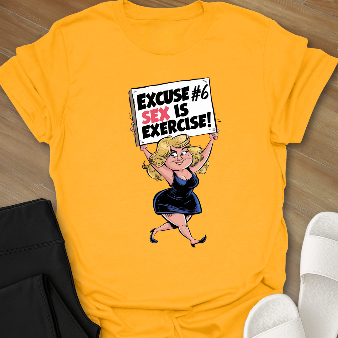 SEX Is Exercise T-Shirt