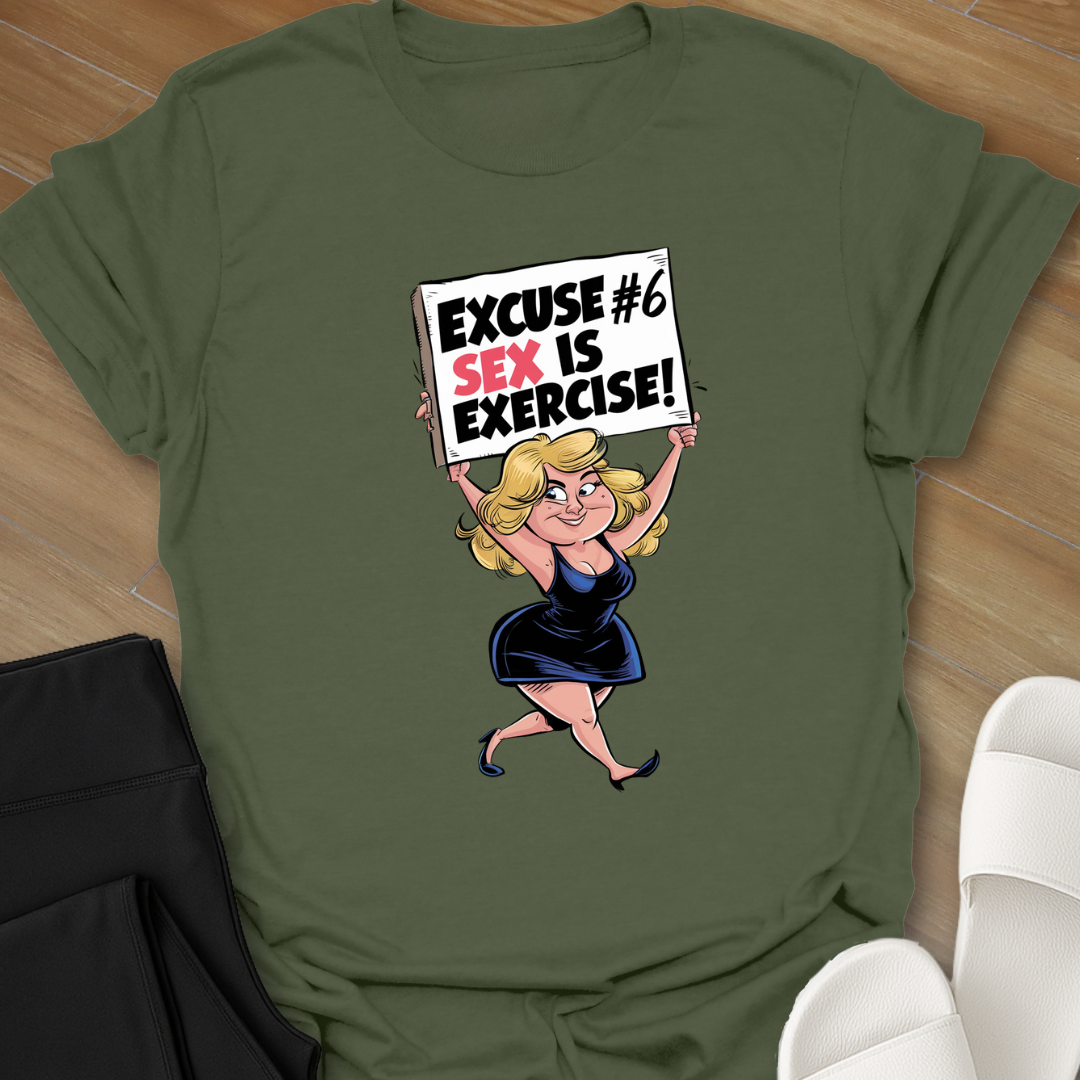 SEX Is Exercise T-Shirt