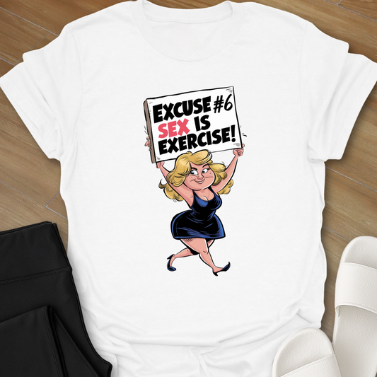 SEX Is Exercise T-Shirt