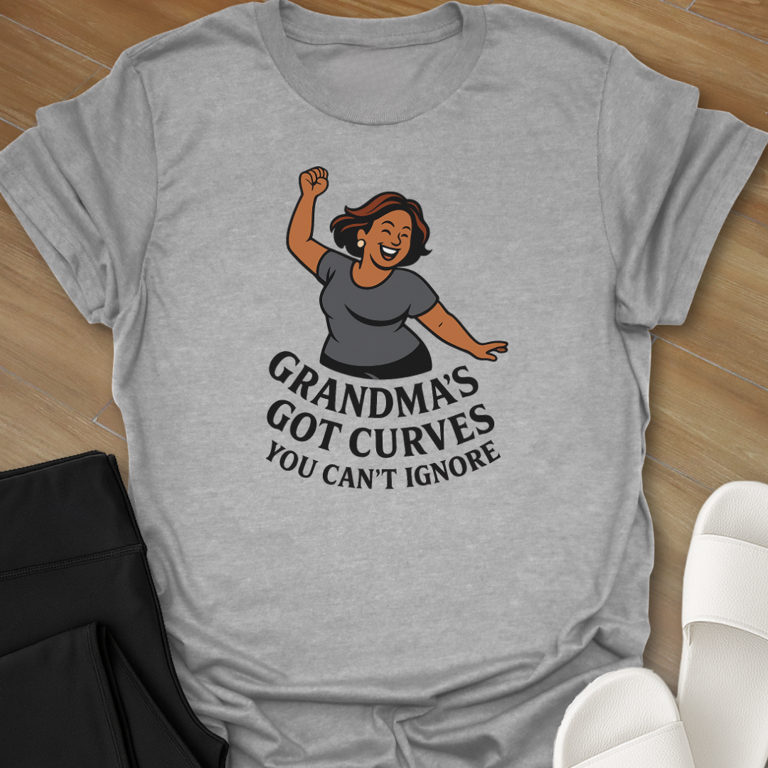 Grandma's Got Curves You Can't Ignore T-Shirt