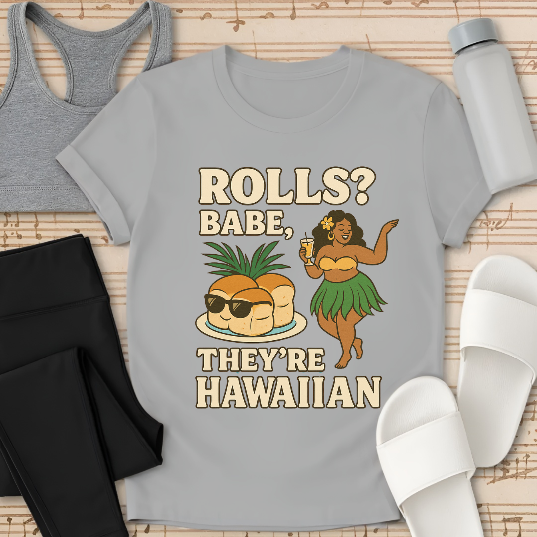 Hawaiian Rolls Ahead T-Shirt