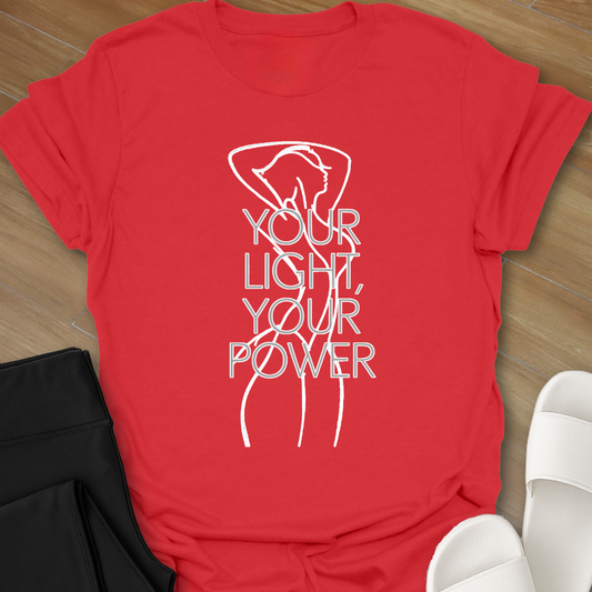 Your Light, Your Power T-Shirt