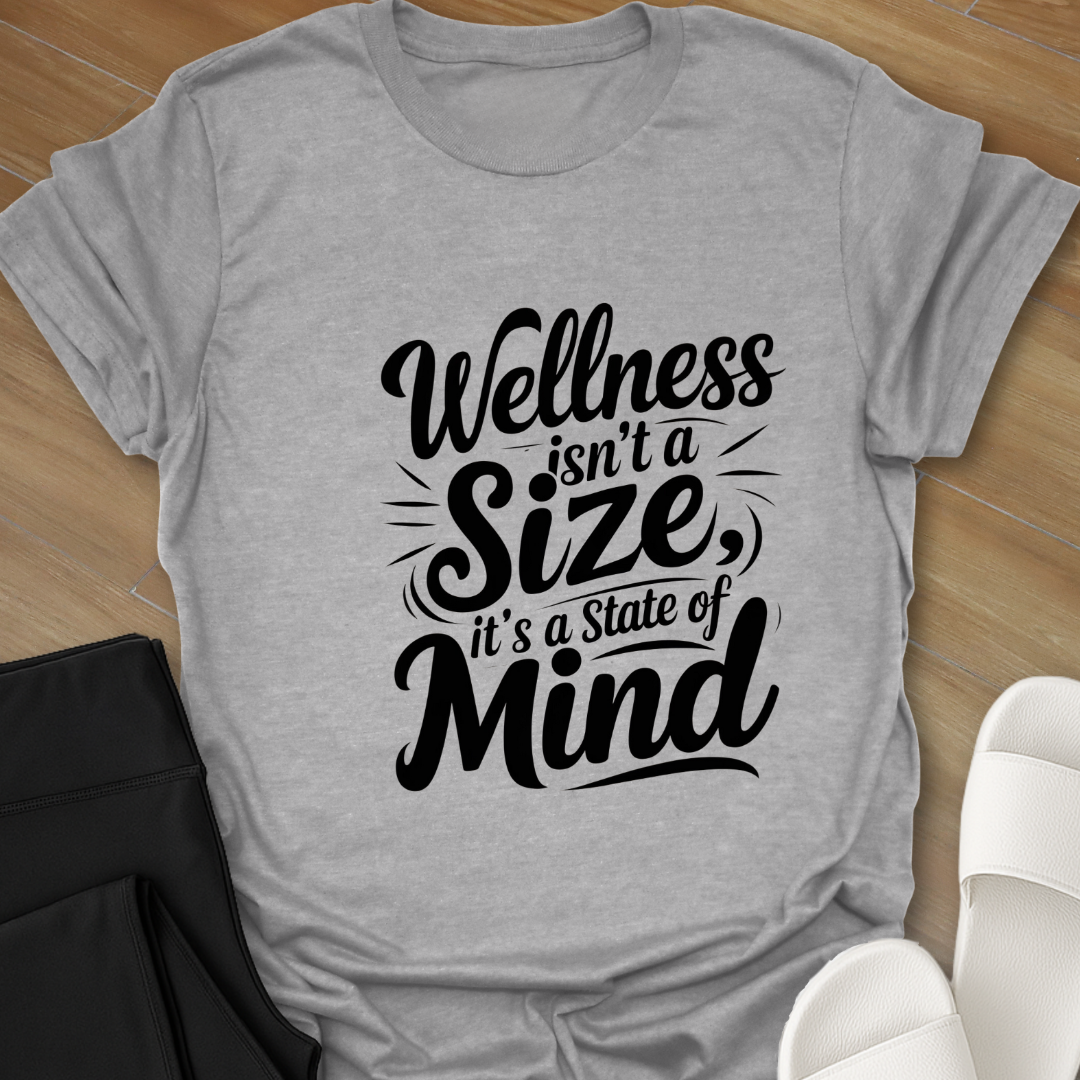 Wellness State of Mind T-Shirt