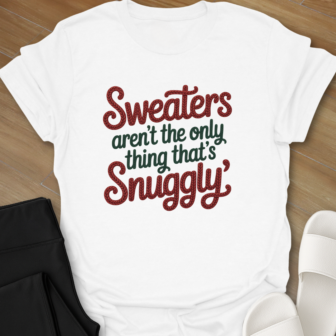Snuggly Text T-Shirt