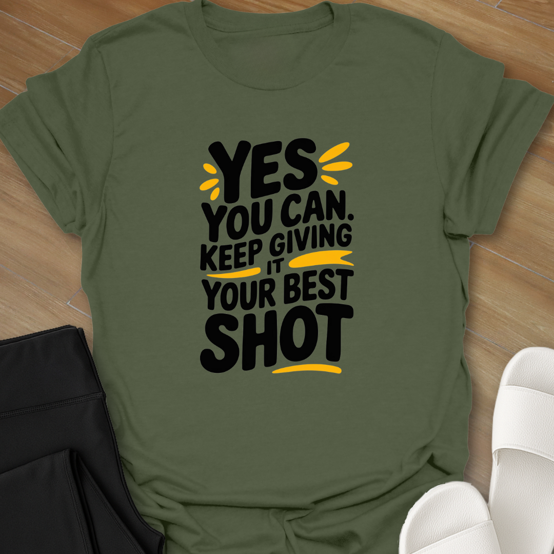 Yes You Can T-Shirt