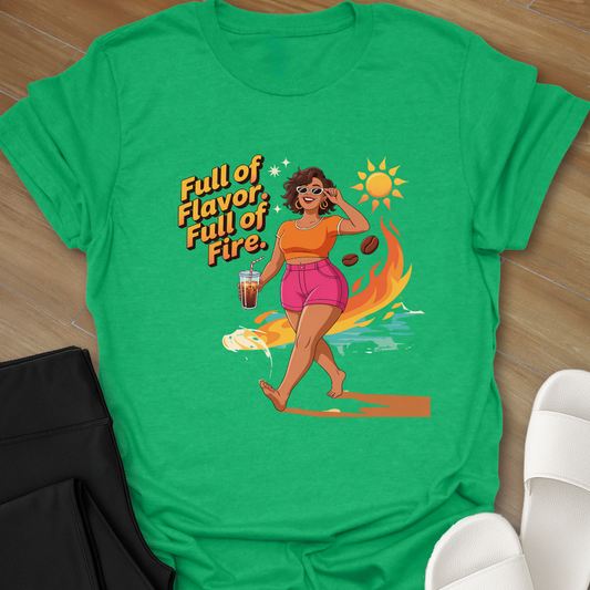 Full of Flavor, Full of Fire. T-Shirt