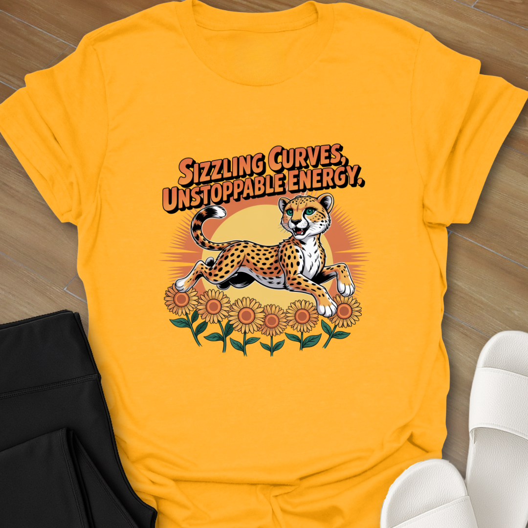 Sizzling Curves, Unstoppable Energy T-Shirt