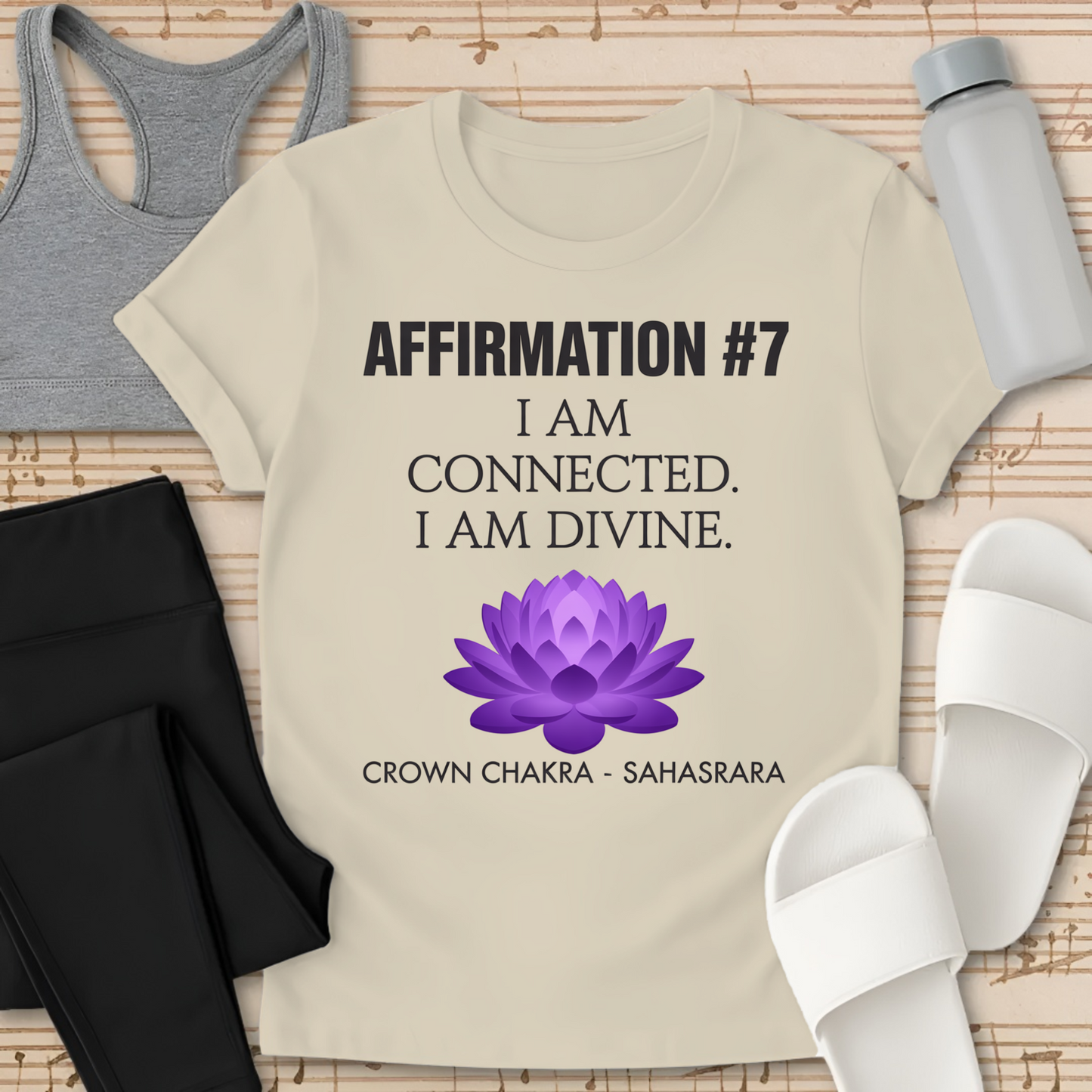 AFFIRMATION #7: Crown Chakra – Sahasrara I am divine. T-Shirt