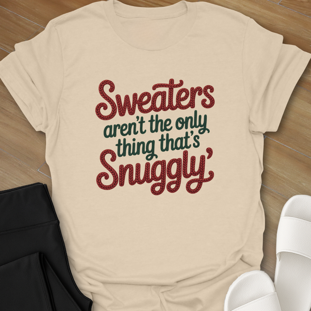 Snuggly Text T-Shirt