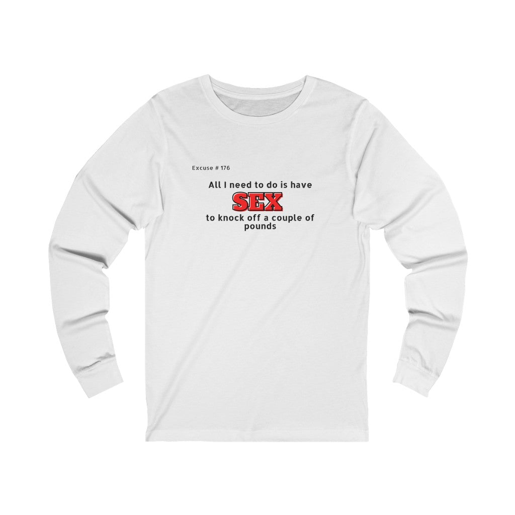 Excuse #176 Graphic Jersey Long Sleeve Tee Printify