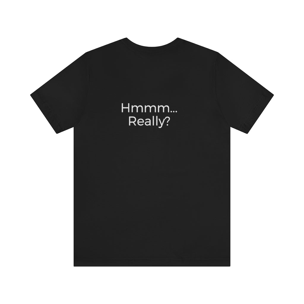 Excuse #3 Graphic T-Shirt Printify