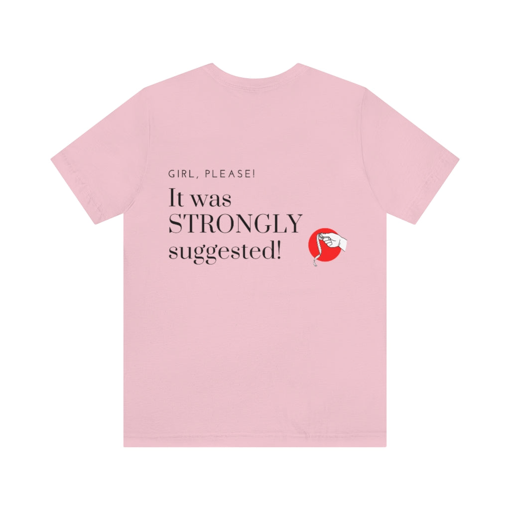 Excuse #26 T-Shirt Printify