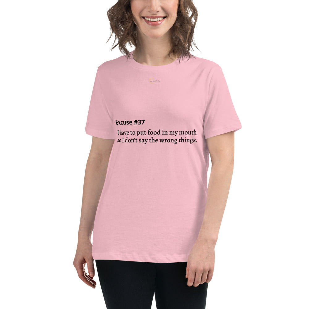 Excuse #37 T-shirt Ciaobellatre