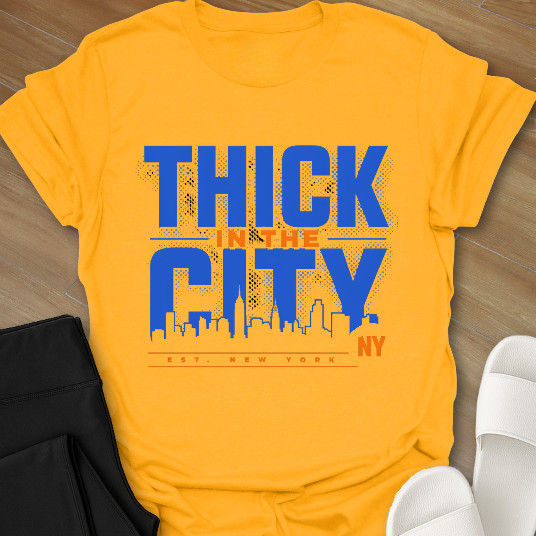 Thick In The City NY T-Shirt