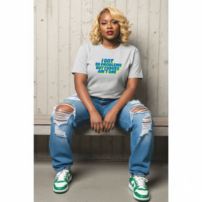 99 Problems T-Shirt